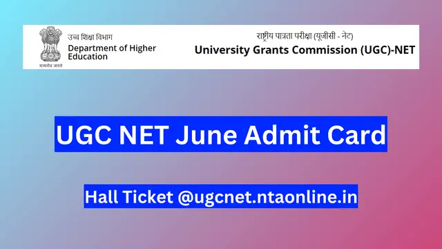 UGC NET June 2024 Admit Card