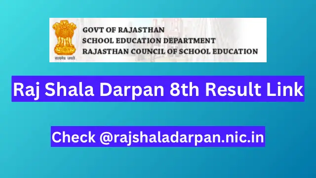 Raj Shala Darpan 8th Result 2024 Link