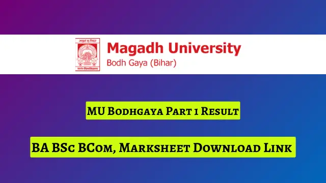 MU Bodhgaya Part 1 Result 2022-25, BA BSc BCom, Marksheet Download Link