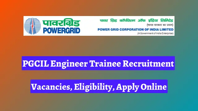 PGCIL Engineer Trainee Recruitment 2024, 435 Vacancies, Eligibility, Apply Online