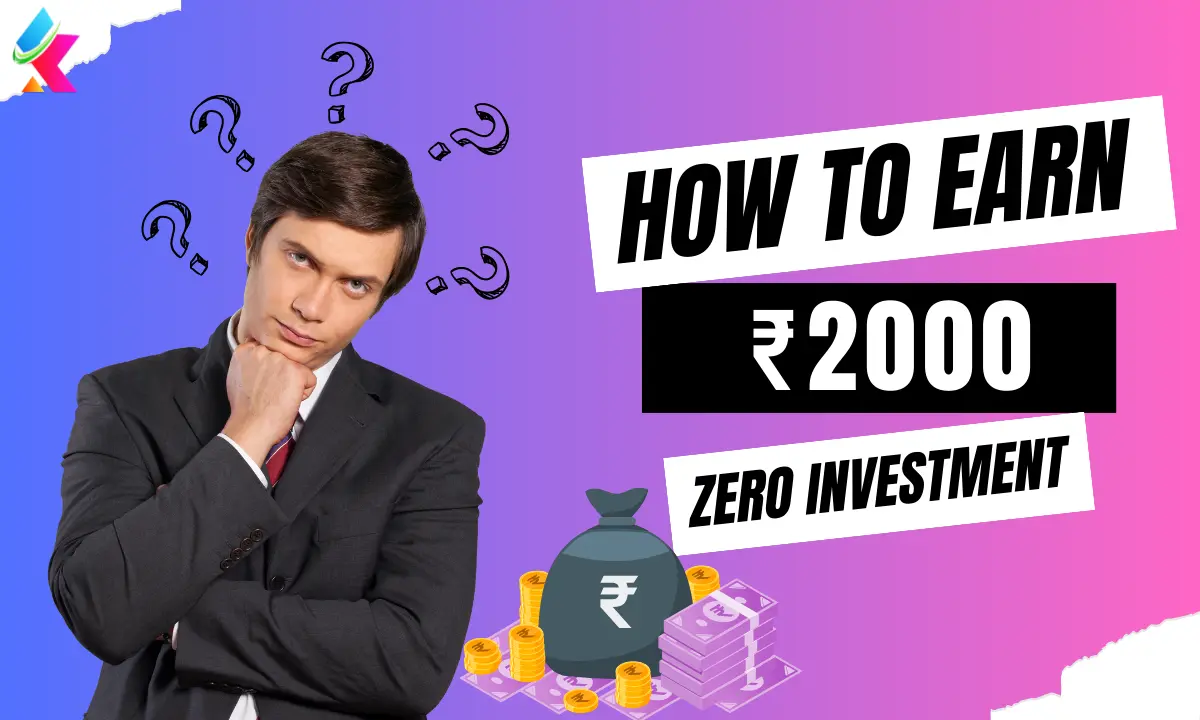 How to Earn Money Online: 2000 Per Day Without Investment