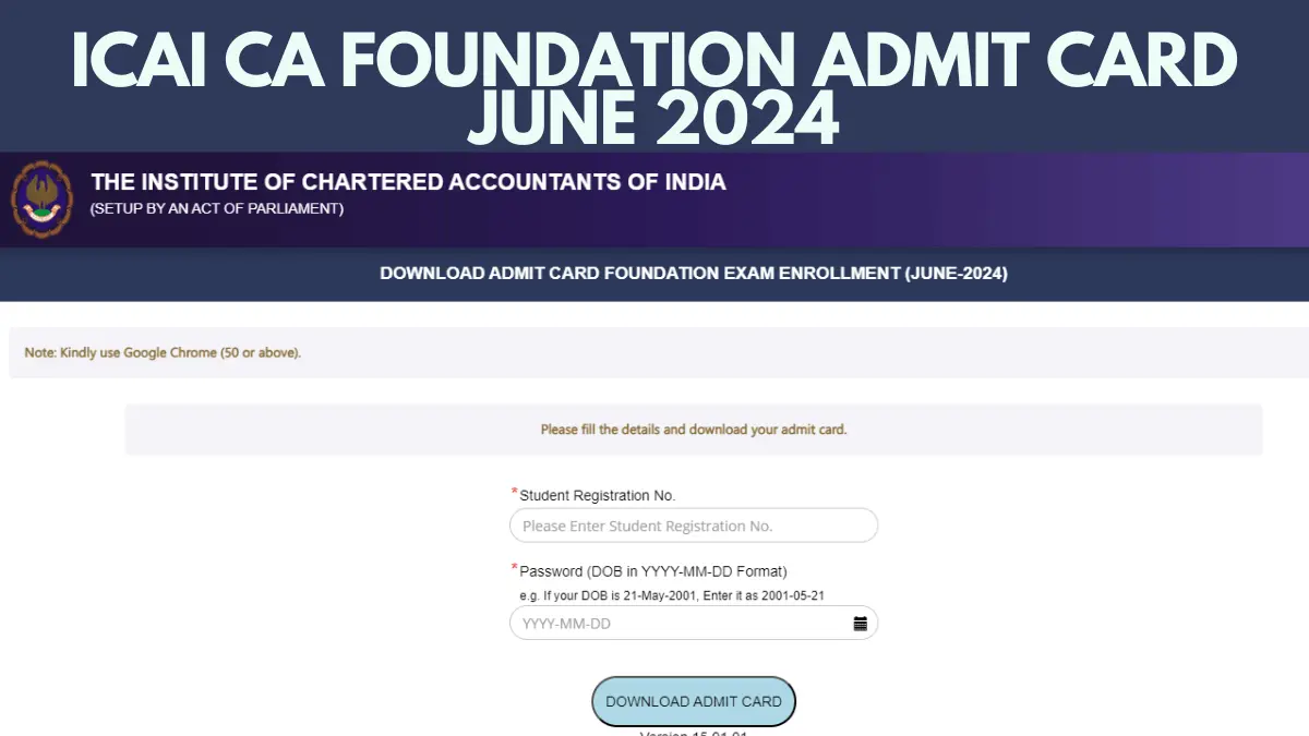 ICAI CA June 2024 Admit Card For Foundation Exam Released at icai.org