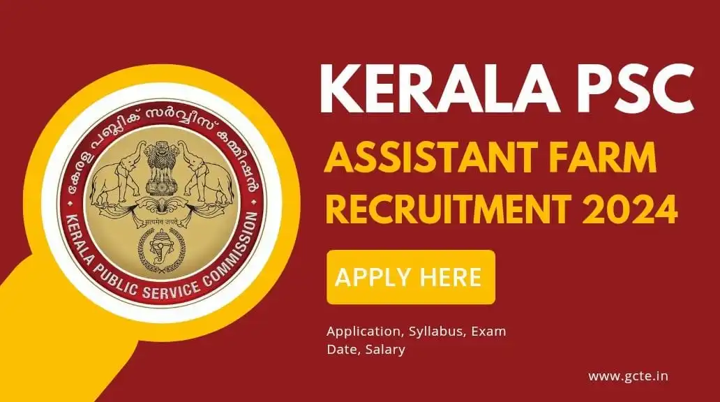 Kerala PSC Agriculture Farm Assistant Recruitment 2024, Eligibility,162