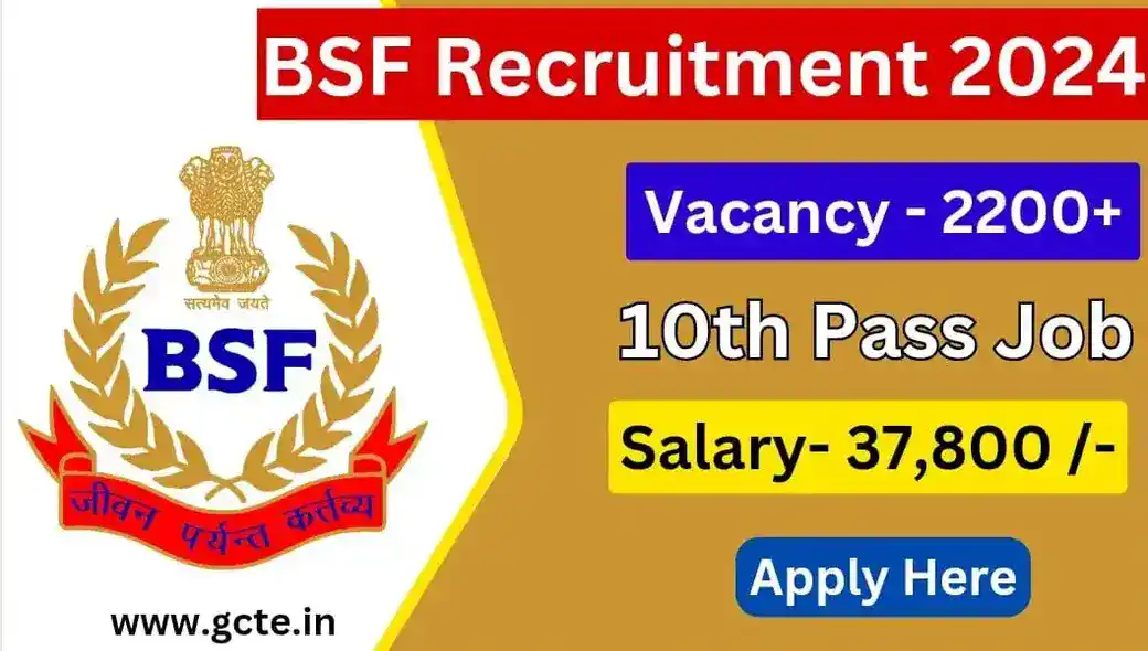 BSF Recruitment 2024, 2200+ Vacancy, Eligibility, Apply online bsf.nic