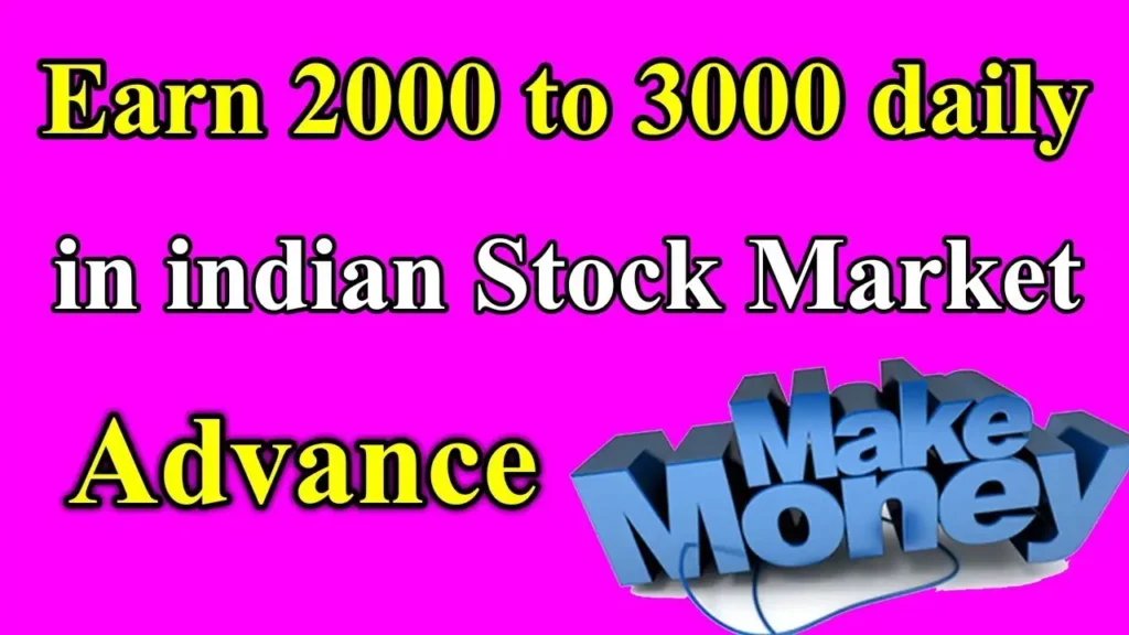 How to Earn 2000 Rs Per Day in the Stock Market